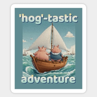 Hog-Tastic Adventure Pigs On A Boat Magnet